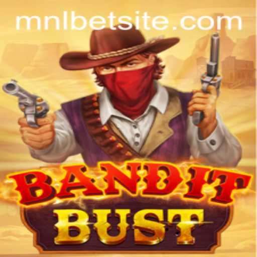 BanditBust: A Thrilling Adventure in the World of MNLBET