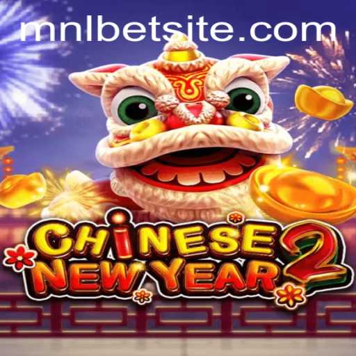 Exploring the Vibrant World of CHINESENEWYEAR2 by MNLBET