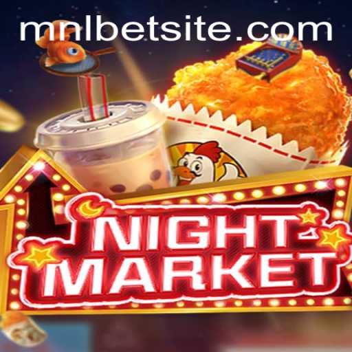 Exploring the Enchanting World of NIGHTMARKET: A Dive into MNLBET's Latest Gaming Sensation