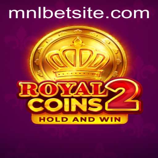 Exploring the Fascinating World of RoyalCoins2 with MNLBET