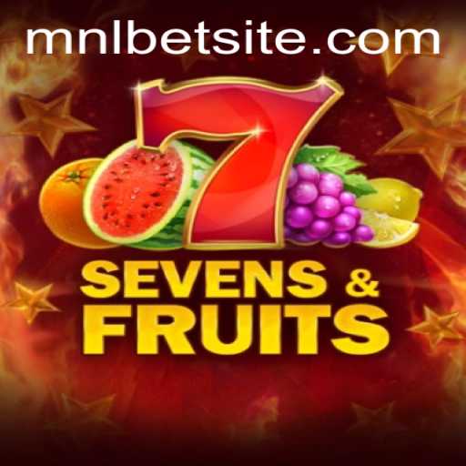 Exploring the Exciting World of SevensFruits: A Slot Game Powered by MNLBET